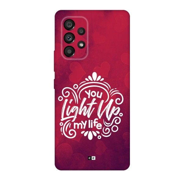 Light Up My Life Back Case for Galaxy A53 5G