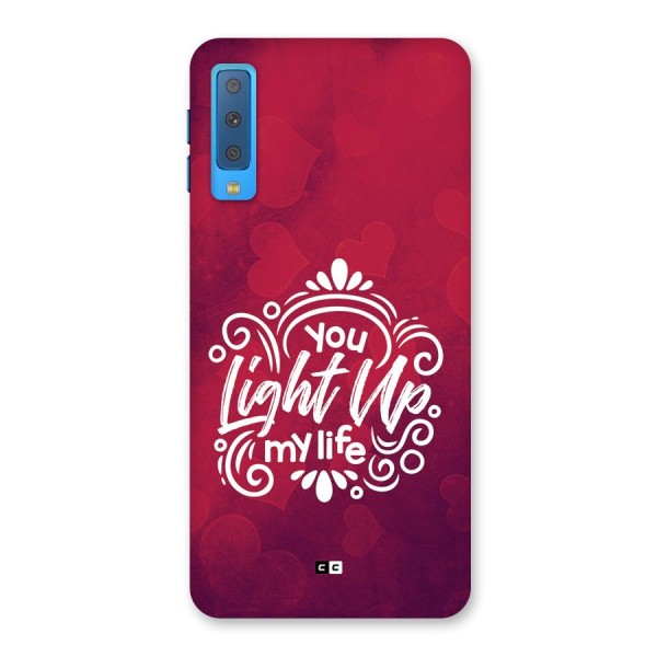 Light Up My Life Back Case for Galaxy A7 (2018)