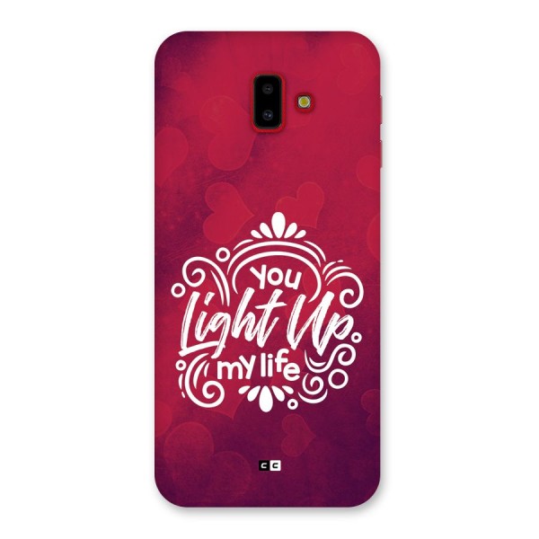 Light Up My Life Back Case for Galaxy J6 Plus