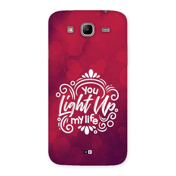 Light Up My Life Back Case for Galaxy Mega 5.8