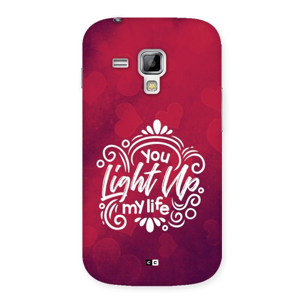 Light Up My Life Back Case for Galaxy S Duos