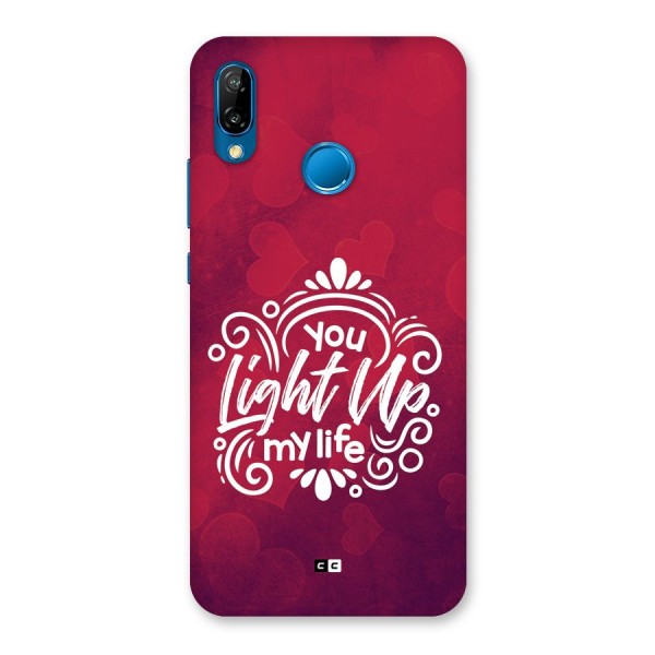 Light Up My Life Back Case for Huawei P20 Lite