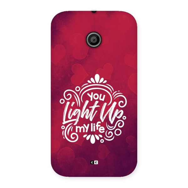 Light Up My Life Back Case for Moto E