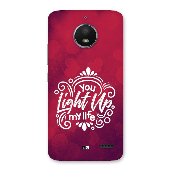 Light Up My Life Back Case for Moto E4