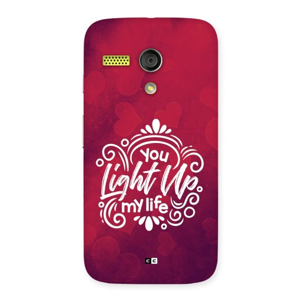 Light Up My Life Back Case for Moto G