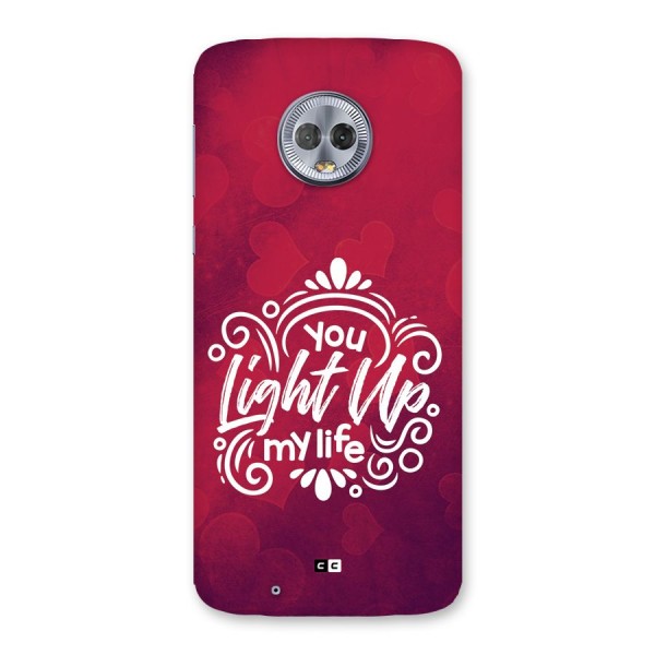 Light Up My Life Back Case for Moto G6