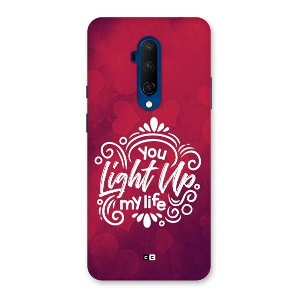 Light Up My Life Back Case for OnePlus 7T Pro