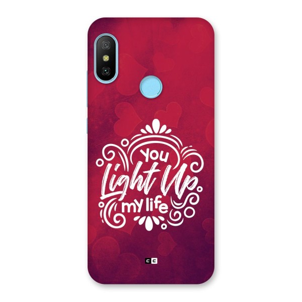 Light Up My Life Back Case for Redmi 6 Pro