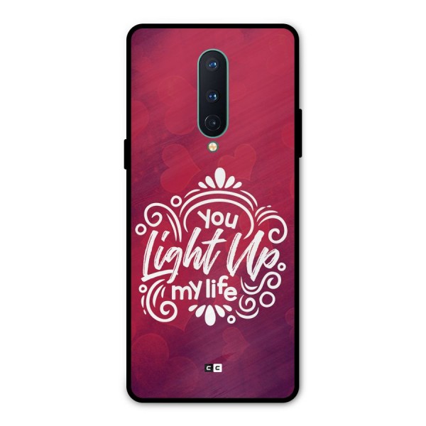 Light Up My Life Metal Back Case for OnePlus 8