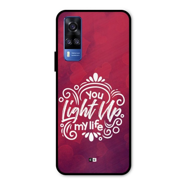 Light Up My Life Metal Back Case for Vivo Y31