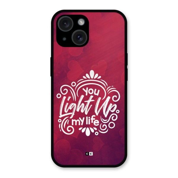 Light Up My Life Metal Back Case for iPhone 15