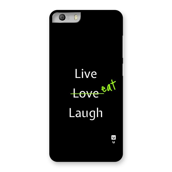 Live Eat Laugh Back Case for Canvas Knight 2