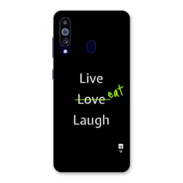 Live Eat Laugh Back Case for Galaxy A60