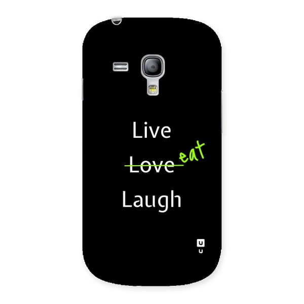 Live Eat Laugh Back Case for Galaxy S3 Mini