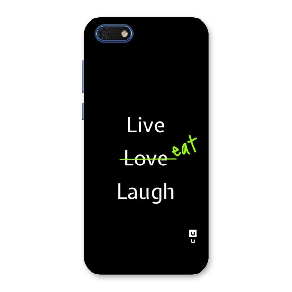 Live Eat Laugh Back Case for Honor 7s