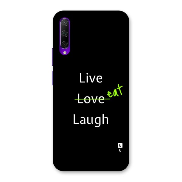 Live Eat Laugh Back Case for Honor 9X Pro