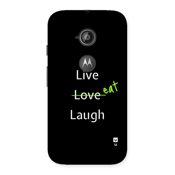 Live Eat Laugh Back Case for Moto E 2nd Gen