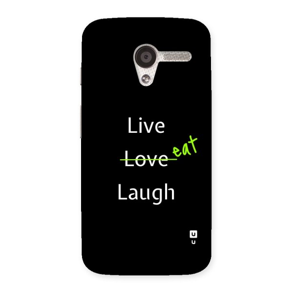 Live Eat Laugh Back Case for Moto X