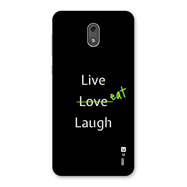 Live Eat Laugh Back Case for Nokia 2