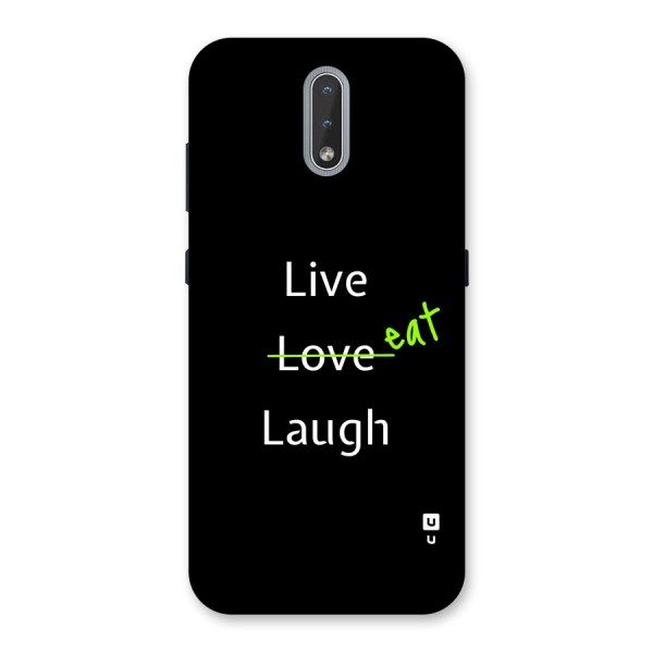 Live Eat Laugh Back Case for Nokia 2.3