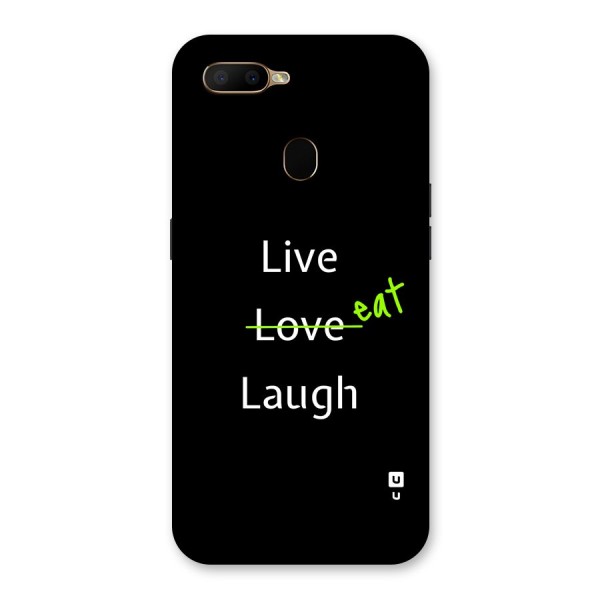 Live Eat Laugh Back Case for Oppo A5s