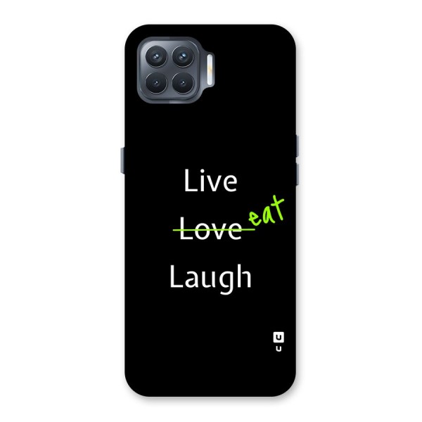 Live Eat Laugh Back Case for Oppo F17 Pro