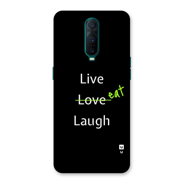 Live Eat Laugh Back Case for Oppo R17 Pro