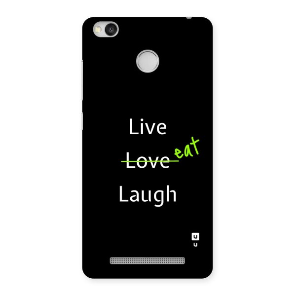 Live Eat Laugh Back Case for Redmi 3S Prime