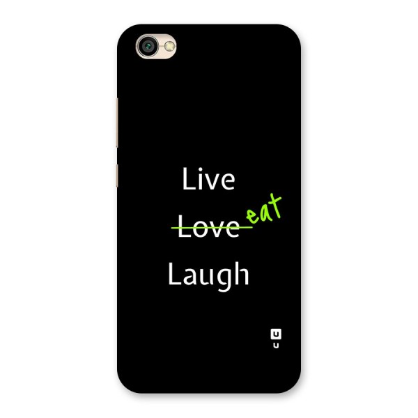 Live Eat Laugh Back Case for Redmi Y1 Lite