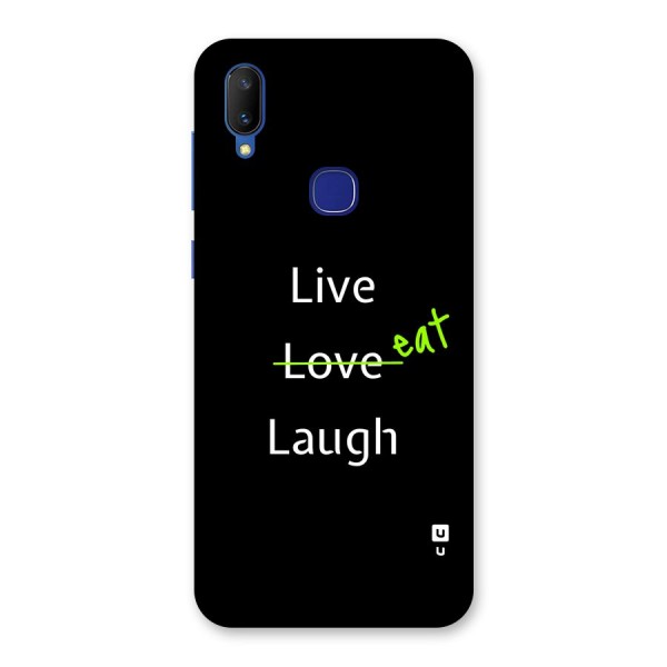 Live Eat Laugh Back Case for Vivo V11