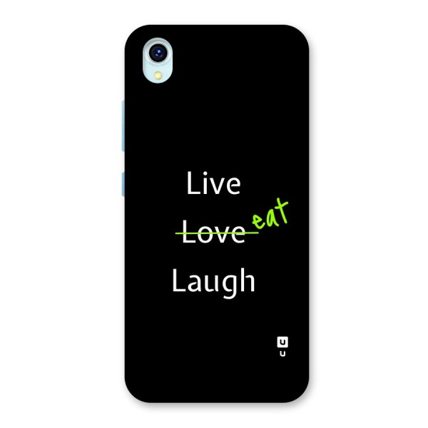 Live Eat Laugh Back Case for Vivo Y1s