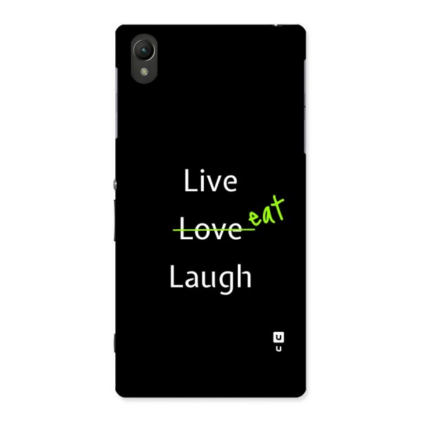 Live Eat Laugh Back Case for Xperia Z1