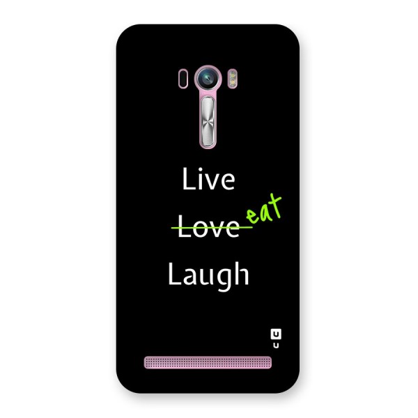 Live Eat Laugh Back Case for Zenfone Selfie