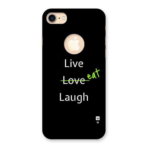 Live Eat Laugh Back Case for iPhone 8 Logo Cut