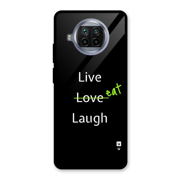 Live Eat Laugh Glass Back Case for Mi 10i