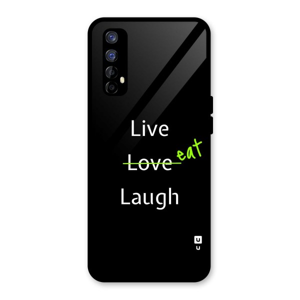 Live Eat Laugh Glass Back Case for Realme 7