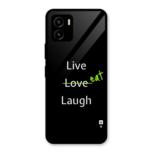 Live Eat Laugh Glass Back Case for Vivo Y15s