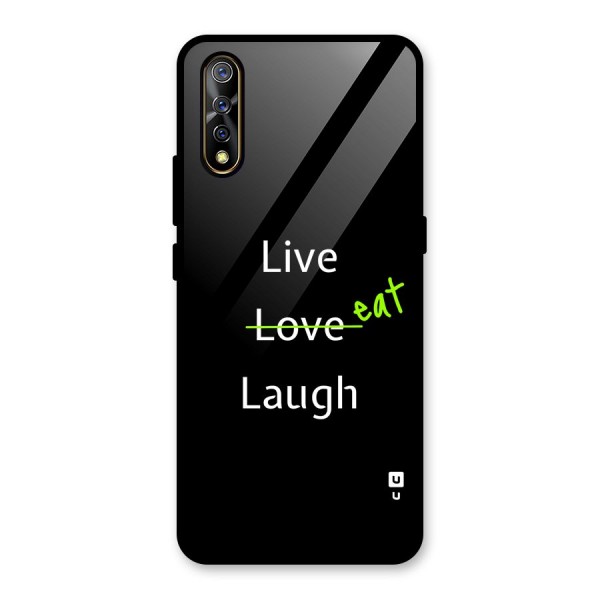 Live Eat Laugh Glass Back Case for Vivo Z1x