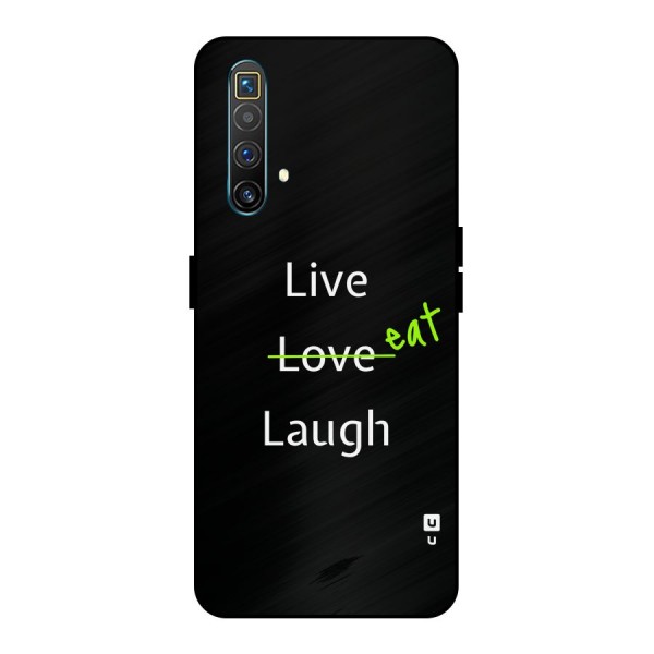 Live Eat Laugh Metal Back Case for Realme X3 SuperZoom