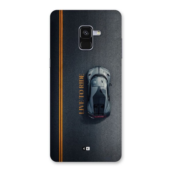 Live To Ride Back Case for Galaxy A8 Plus