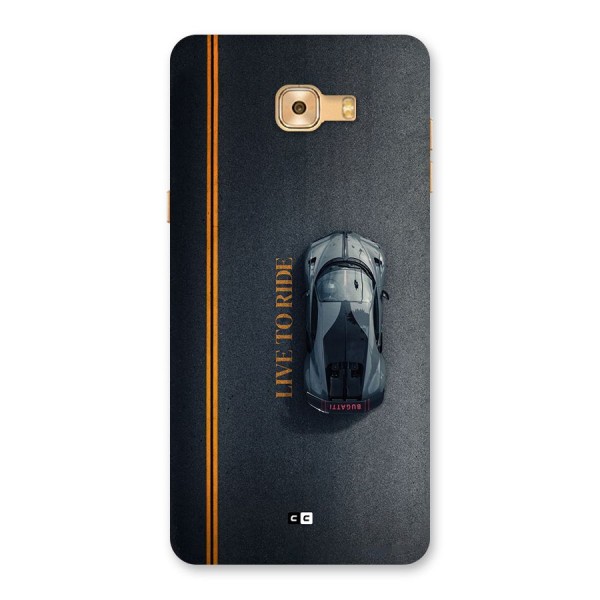 Live To Ride Back Case for Galaxy C9 Pro