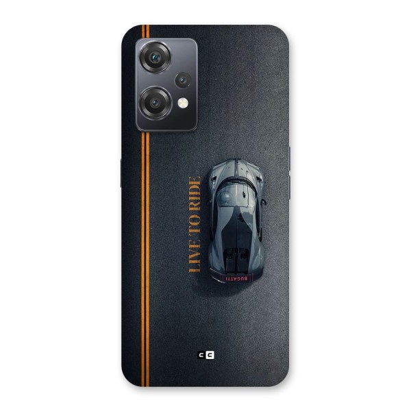 Live To Ride Back Case for OnePlus Nord CE 2 Lite 5G