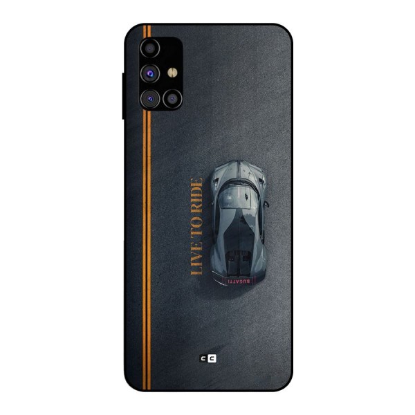 Live To Ride Metal Back Case for Galaxy M31s