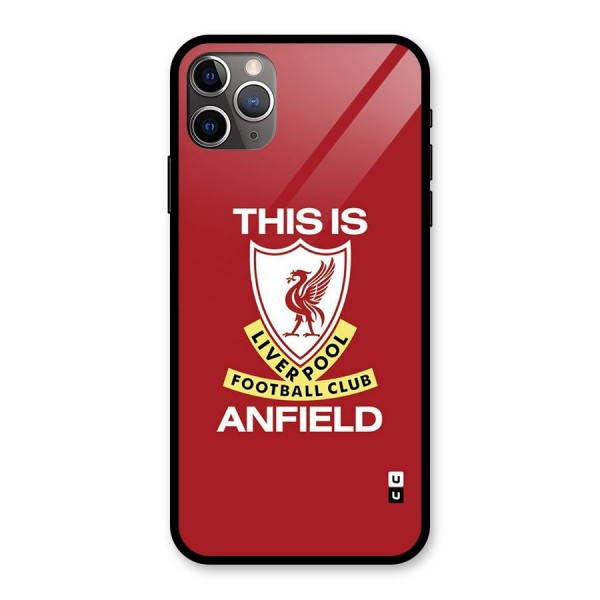 LiverPool Anfield Glass Back Case for iPhone 11 Pro Max