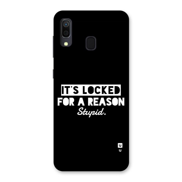 Locked For Stupid Back Case for Galaxy A30