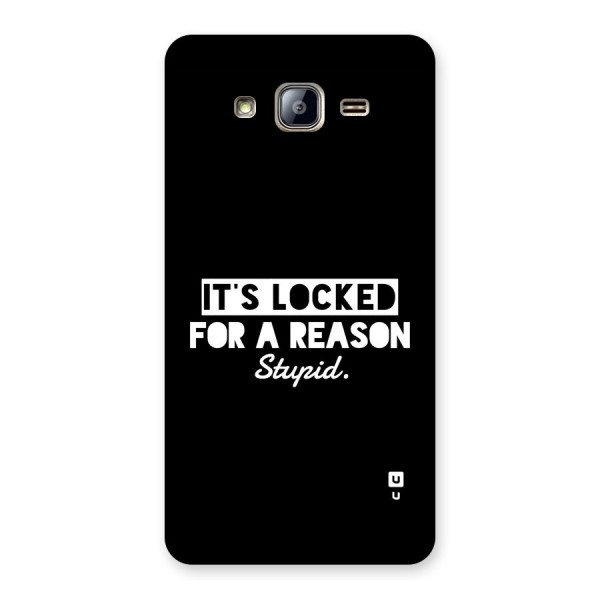 Locked For Stupid Back Case for Galaxy On5