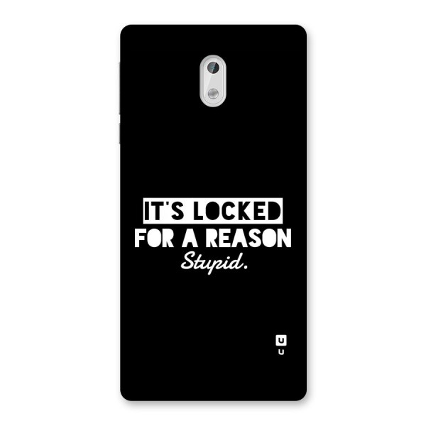 Locked For Stupid Back Case for Nokia 3