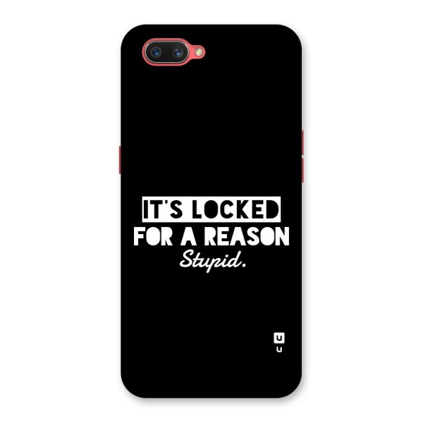 Locked For Stupid Back Case for Oppo A3s