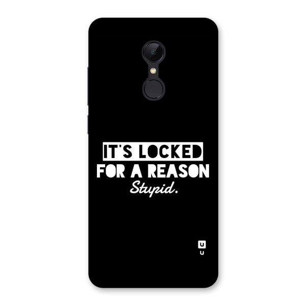 Locked For Stupid Back Case for Redmi 5