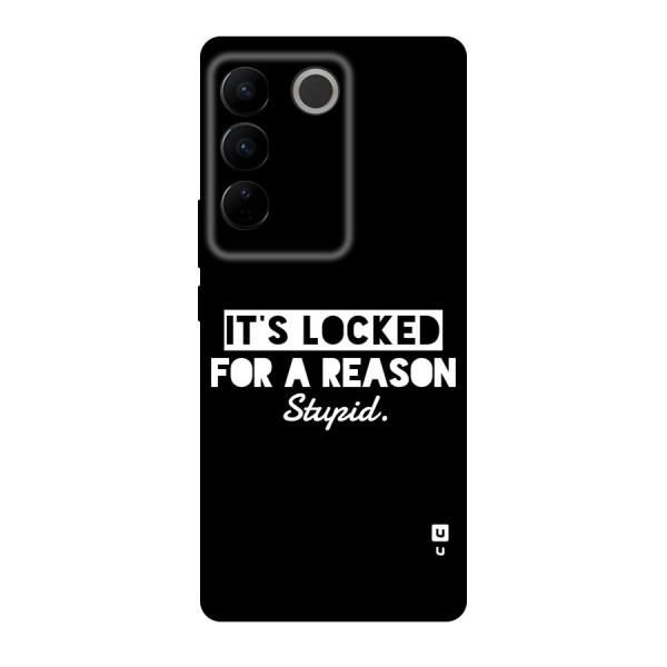 Locked For Stupid Back Case for Vivo V27